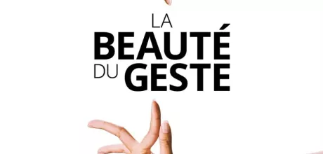 beauté du geste